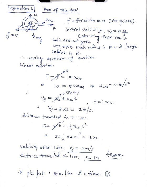 QMestcan A N f=frietrno CAqiven) inctral velocity, vo acn Cst Radii are not g^ven. from rest). Lets take, smal radius p andd