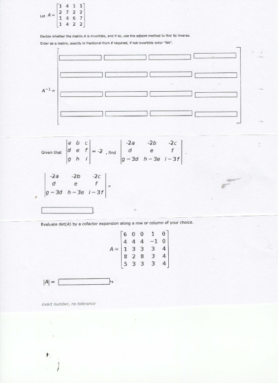 1 4 1 1 2 7 2 2 Let A 1 4 .. 1 2 find Its Inverse. Decide whether the matrix A is invertible, and if so, use the adjoint meth