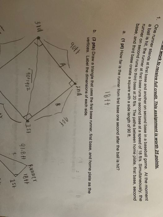 l work to receive 1. O ull credit. This assignment is worth 25 points ne runner stands at first base an a ball is hit, the ru