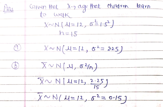 logvn X-7 age that chldren AnA GIAon that to wak 2 XN(=12,o X~N(2, 6225 XNIU2, 2 25 15 NN412, 6 015