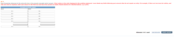 7 A. state the posting referencestor the entr s tor 1 ne t accounta rece vable control account. Pe st entries in the (rder d
