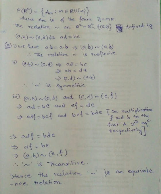 P(R) =Am forcm amx RR1C0.0 wturce Am iz d the defined b Me rrelaion on a,b)n (e,d) ad=be Ca) i ut have ab= a.b (a,b)n(a,b) Te