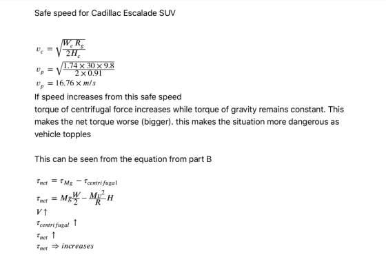 Safe speed for Cadillac Escalade SUV x30 x 9.8 2 x 0.91 vp 16.76x m/s If speed increases from this safe speed torque of centr
