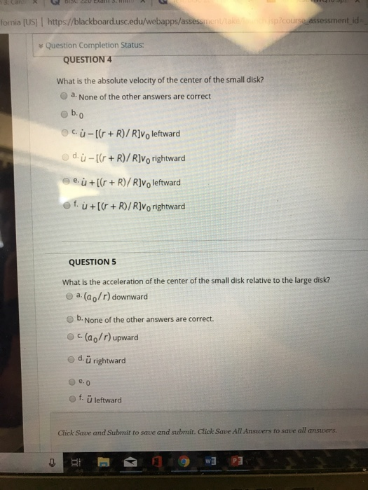 fornia [US] I https//blackboard.usc.edu/webapps/ ssessment id y Question Completion Status: QUESTION 4 What is the absolute v
