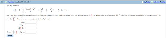-4 points RogaCalcET3 10.6 046 My Notes Ask Your Teacher Use the formula 2.2-L-... for lxķi n=1 and your knowledge of alterna