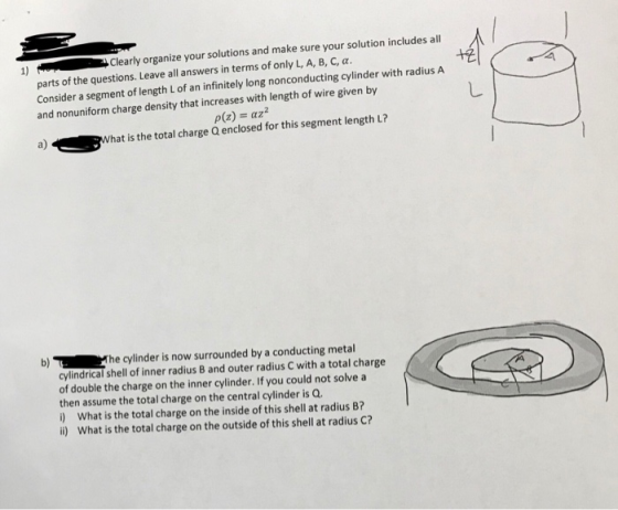 Clearly organize your solutions and make sure your solution includes all 1) parts of the questions. Leave all answers in term