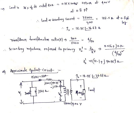o.15 X (oot strA af 400 V Load is at 0.8 PA 75000 184.5 A at o.8p load or tetondery Curent 4о0 E.1-36.8 A T, Transfamon tanfm
