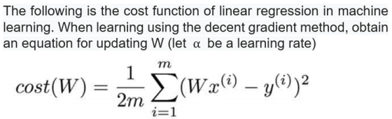 The following is the cost function of linear regression in machine learning. When learning using the decent gradient method,