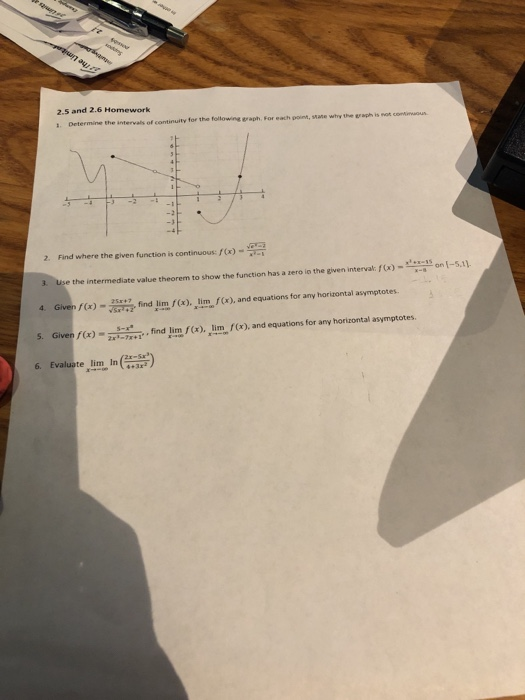 semn sodng 2.5 and 2.6 Homework Determine the intervals of continuity for the following graph. For eachh point, state why the