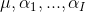 \mu, \alpha_1,...,\alpha_I