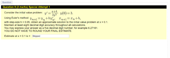 Question Question 9 (2 marks) Special Attempt 1 y(0) 3. Consider the initial value problem: l Using Eulers method: yn+1ynthy
