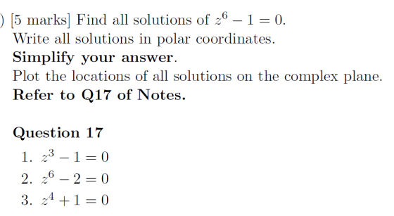 5 marks] Find all solutions of 2610. Write all solutions in polar coordinates Simplify your answer Plot the locations of all