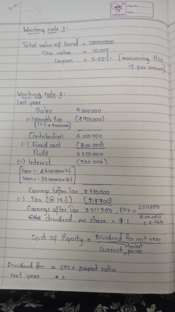 Paoe Nu Date. Wlorking note To tal value op bond Face value 1000000o lo.000 this aaruming i8 per annum |Working note 3 Last y
