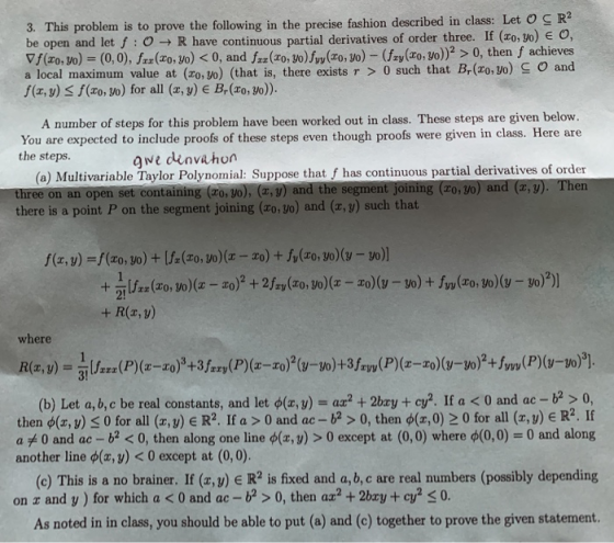 3. This problem is to prove the following in the precise fashion described in class: Let o sR be open and let f :o, R have co
