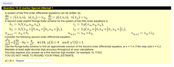 Question Question 12 (3 marks) Special Attempt 1 A system of two first order differential equations can be written as A secon