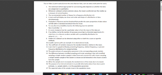 True or False 1 point each) (Correct the ones that are false, carn an extra credit point for each.) The statistical method ap