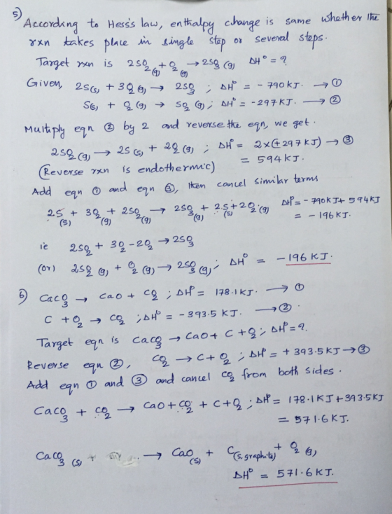 Accorhng to Hesss lau, enthalpy chonge is same hohey rxn kakes plaie m single stapor Sevenal seps ushather MultPt enn C) by