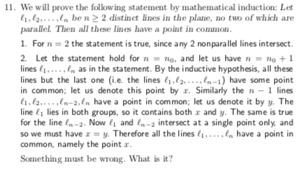 11. We will prove the following statement by mathematical induction: Let 1,2tn be n2 2 distinct lines in the plane, no two of