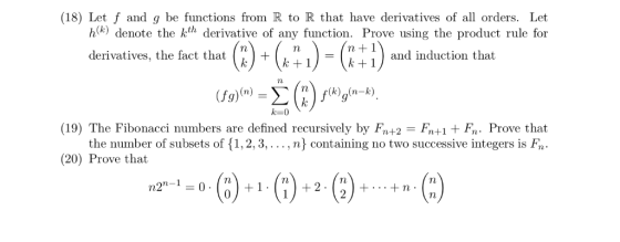 (18) Let f and g be functions from R to R that have derivatives of al orders. Let h(k) denote the kth derivative of any funct