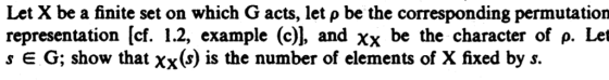 Let X be a finite set on which G acts, let ρ be the corresponding permutation representation [cf. 1.2, example (c)], and xx b