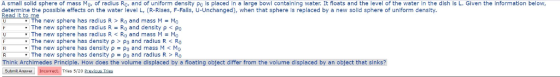 A small solid sphere of mass Mo, of radius Ro, and determine the possible effects on the water level L, (R-Rises, F-Falls, U-