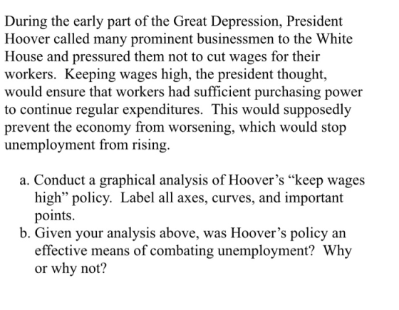 During the early part of the Great Depression, President Hoover called many prominent businessmen to the White House and pres