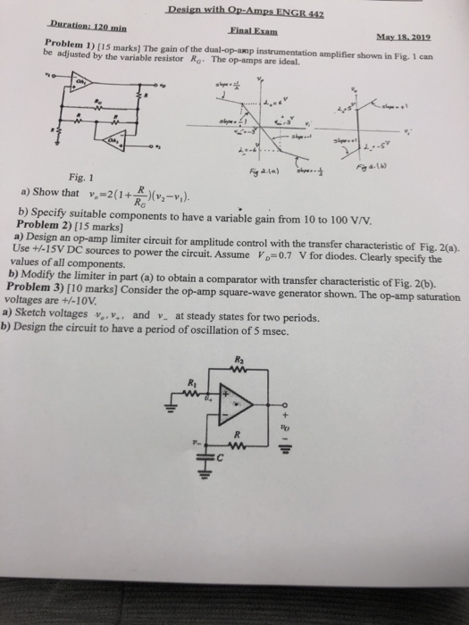 Problem 1) [15 marks] The gain of the dual-op-axap instrumentation amplifier shown in Fig. 1 can be adjusted by the variable