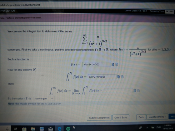 QuestionSheet vergence Current Grade: 6.0/200 Remaining Time 04:14:05 rome, Firefox or Internet Explorer 10 or newer We can u