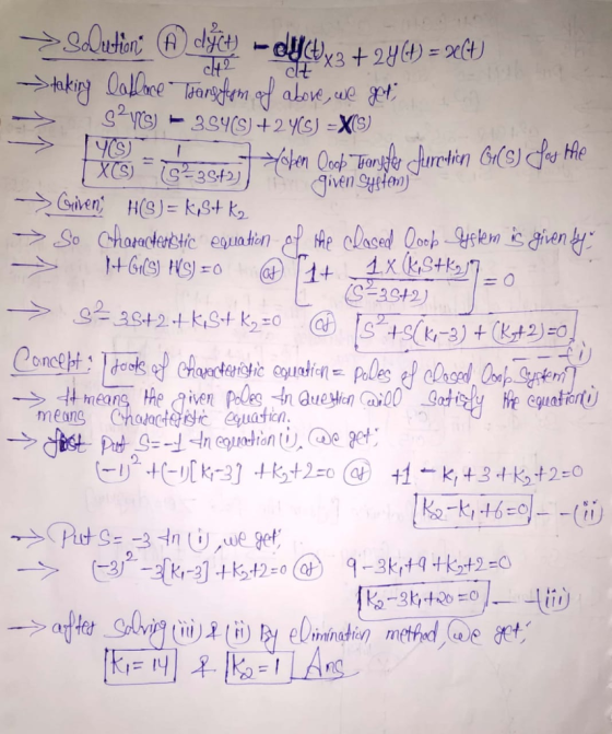 9oliction (cA dyy+2y) = xt) ct 3SY(S)+2 YSJ XS) rTiven Syetems oiven H(S)= kS+ k2 So Characterestic esiatien e clased Qooh ys