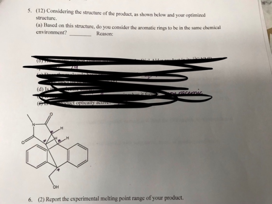 (12) Considering the structure of the product, as shown below and your optimized structure. 5. Based on this structure, do yo