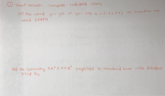 Snort answer Compute ndicated items to transform te o ae Word GRAPH (b) tle symm eyFFF group Ds smplfied to standard form int