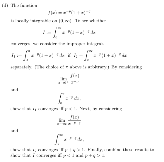 (d) The function f(x)1 is locally integrable on (0, oo). To see whether converges, we consider the improper integrals separat