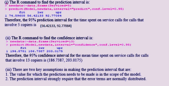 () The R command to find the prediction interval is: newdata<-data. frame (Serviced-5) > predict (Model, newdata, interval=p