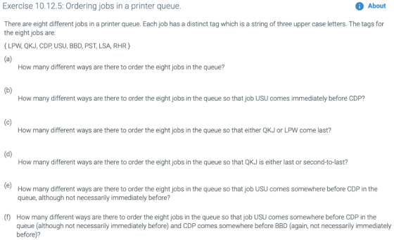 Exercise 10.12.5: Ordering jobs in a printer queue. About There are eight different jobs in a printer queue. Each job has a d