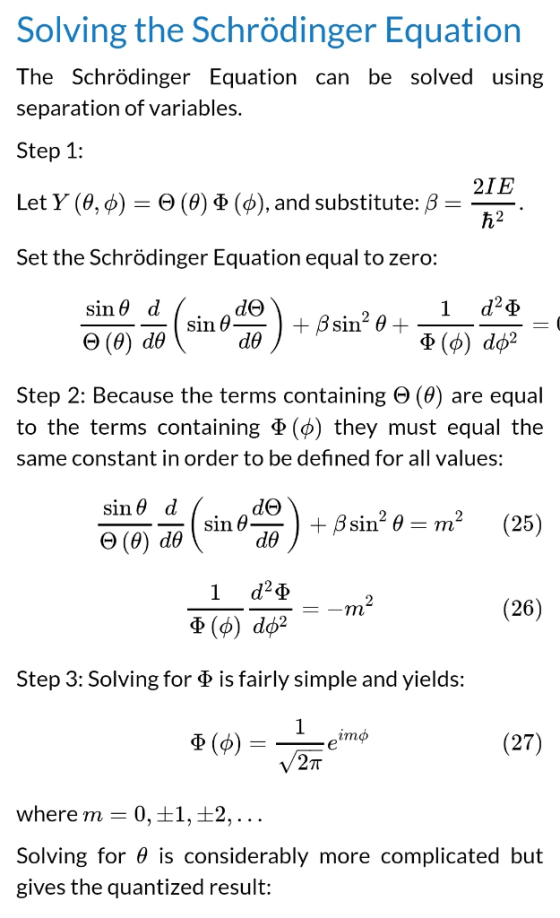 Solving the Schrödinger Equation The Schrodinger Equation can be solved separation of variables. Step 1: Let Y (8, d) Θ (θ) Φ