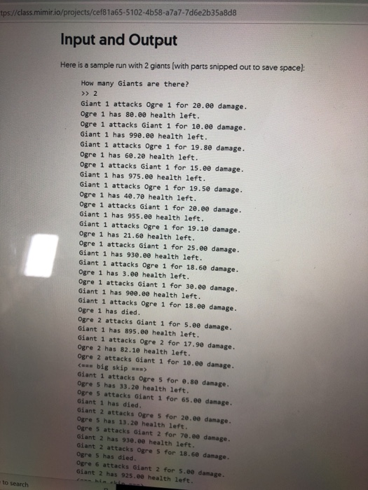 tps://class.mimir.io/projects/cef81a65-5102-4b58-a7a7-7d6e2b35a8d8 Input and Output space): Here is a sample run with 2 giant
