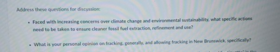 Address these questions for discussion: Faced with increasing concerns over climate change and environmental sustainability,