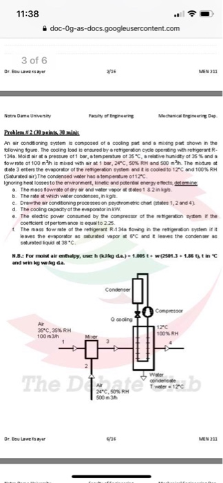 11:38 3 of 6 MEN 211 Natre Dame Univenity Mechanical Engineering Dep An air conditioning system is composed of a cooling pat