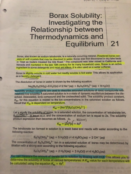 Borax Solubility: Investigating the Relationship between Thermodynamics and Equilibrium 21 Borax, also known as sodium tetrab