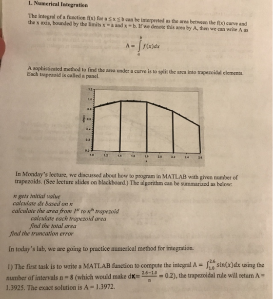 1. Numerical Integration The integral of a function f(x) for a s x S b can be interpreted as the area between the f(x) curve