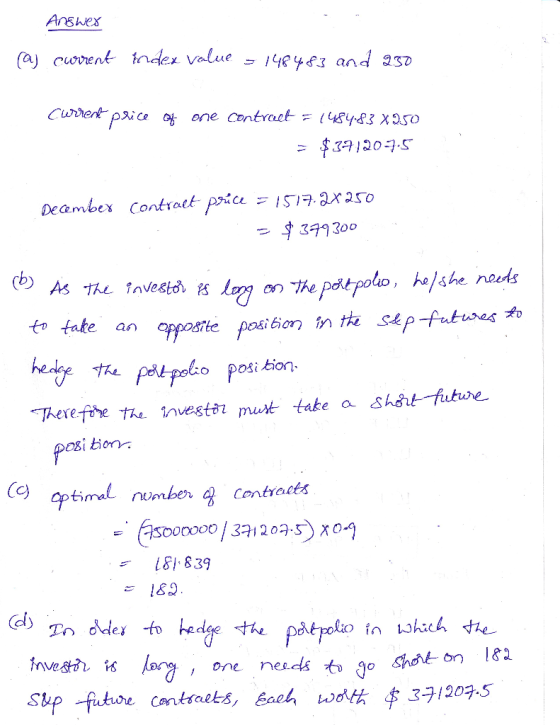 Answes 串3912075 Deannbex Contract fnce= IST72x 250 -319300 She ne posi石on Therefthe the nvesta mus take a shart future optima