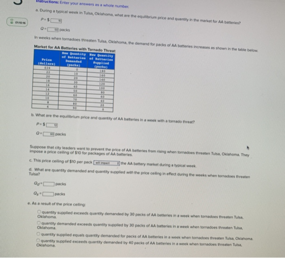 Instructions: Enter your answers as a whole number a. During a typical week in Tulsa, Oklahoma, what are the equllbrium price