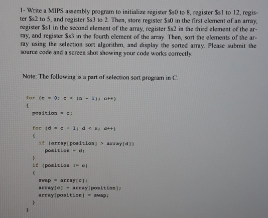 1- Write a MIPS assembly program to initialize register Ss0 to 8, register Ssl to 12, regis- ter Ss2 to 5, and register Ss3 t