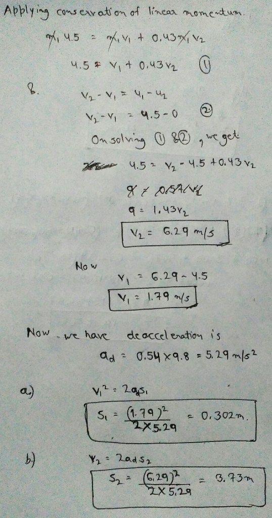 Abplying cons ew at om of lincar mometwn 4.5牛 Y, t 0,43 v2 Onsolvi No w Nowhae de occel enatiom is a) 5.2q 5,2.9
