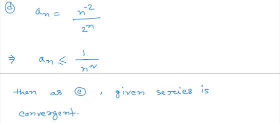 -2 an 23 an than iven series is as Convergent