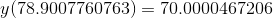 y(78.9007760763) = 70.0000467206