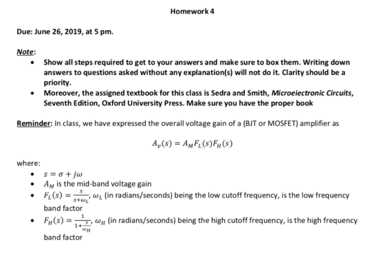 Homework 4 Due: June 26, 2019, at 5 pm. Note: Show all steps required to get to your answers and make sure to box them. Writi
