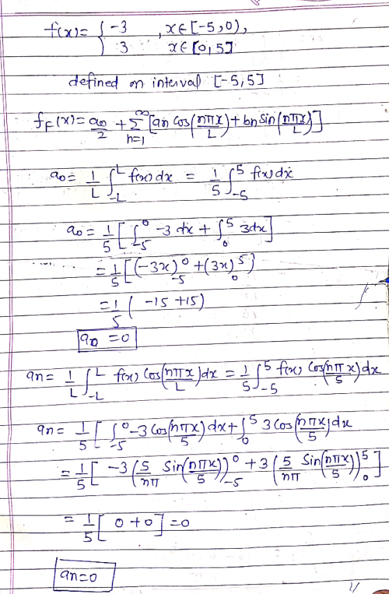 LEE-530) defined intenval -5,5J 2 5frud t 1 L 3d -3 dx+ 3x)2)5) S fir) CosnTd SJ5 L -L n 5 L 5 Sin nTI +3 anco