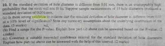 10. If the standard deviation of hole diameter is different from 0.01 mm, there is an unaccepublyhip probability that the riv
