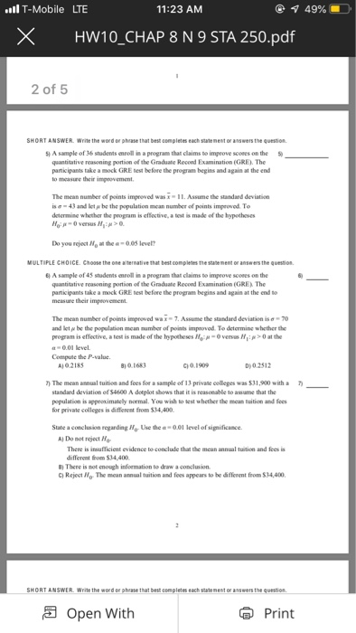 l T-Mobile LTE 11:23 AM ร 49%! × HW10-CHAP 8 N 9 STA 250.pdf 2 of 5 SHORT ANSWER. Write the word er phrase that best complete